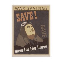 Save For The Brave War Military WW2 Savings Poster Postcard