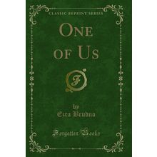 One of Us (Classic Reprint)