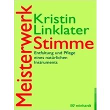 Meisterwerk Stimme - Kristin Linklater