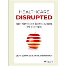 Healthcare Disrupted
