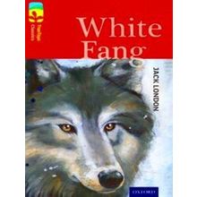 Oxford Reading Tree: Tree Tops Classics: Level 15: White Fang