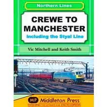 Crewe To Manchester - Vic Mitchell