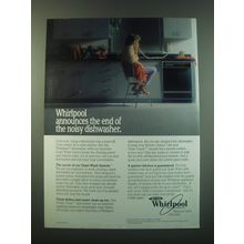 1988 Whirlpool Dishwasher Ad - the end of the noisy dishwasher