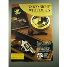 1989 Taurus Model 85 Revolver Advertisement - Good night with Taurus