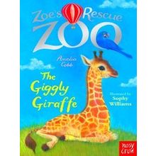 Zoe's Rescue Zoo: The Giggly Giraffe