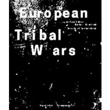 European Tribal Wars - Various Authors