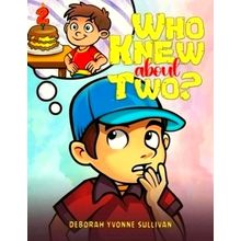 Who Knew About Two