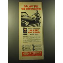 1950 Du Pont No. 7 Polish Ad - Get a super shine with much less rubbing