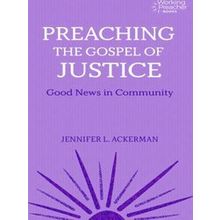 Working Preacher Preaching The Gospel Of Justice