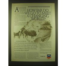 1990 Chevron Oil Ad - How far do we go to meet a changing world?