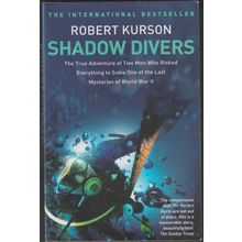 Shadow Divers, by Robert Kurson. 1st TPB