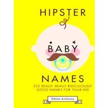 Hipster Baby Names - Tobias Anthony