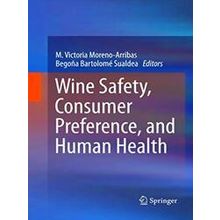 Wine Safety, Consumer Preference, and Human Health