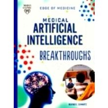 Edge of Medicine - Medical Artificial Intelligence Breakthroughs