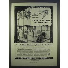 1946 Johns-Manville Insulation Applicator Ad - Be Right
