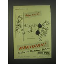 1949 Meridian Underwear, slumberwear and knitwear Ad - My word.. Meridian!