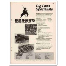 Bronco Mfg Inc 1993 Vintage Catalog Oil Drilling Rig Parts Specialists