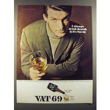1964 Vat 69 Scotch Ad - I always drink Scotch if it's Vat 69
