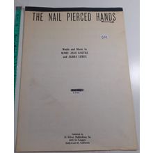 the nail pierced hands by mary jane gaetke 1960 sheet music good