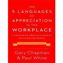 5 Languages of Appreciation in the Workplace, The Empowering Organizations by En