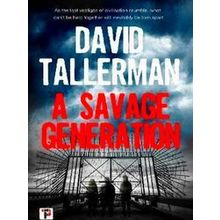 A Savage Generation