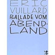 Ballade Vom Abendland - Eric Vuillard
