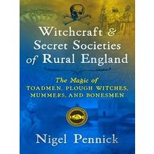 Witchcraft And Secret Societies Of Rural England