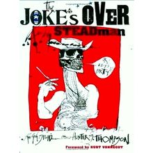 The Joke's Over by Ralph Steadman