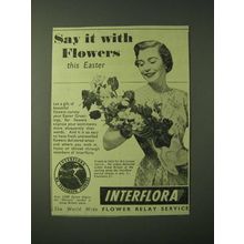 1955 Interflora Flowers Ad - Say it with Flowers this Easter