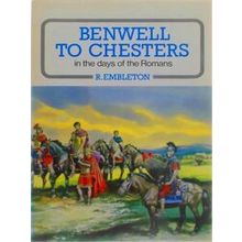 Benwell To Chesters In The Days Of The Romans