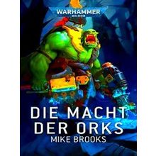 Warhammer 40.000 - Die Macht Der Ork