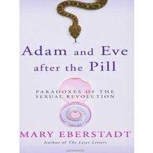 Adam And Eve After The Pill