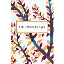 The Detweiler Saga [Paperback] Burnett PhD, Betty Detweiler