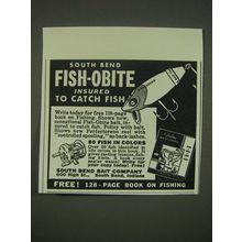 1940 South Bend Bait Company Fish-Obite Lure Ad - Insured to Catch Fish