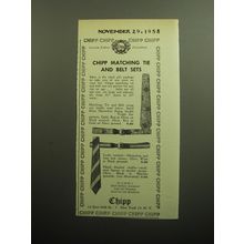 1958 Chipp Fashion Advertisement - Chipp Matching Tie and Belt Sets