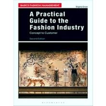 A Practical Guide To The Fashion Industry Basics Fashion Management Concept To C