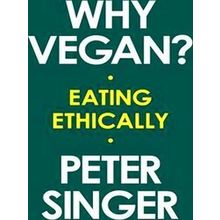 Why Vegan? - Eating Ethically