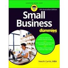 Small Business For Dummies - Veechi Curtis