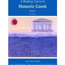 A Reading Course In Homeric Greek