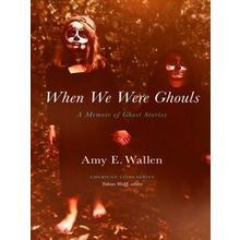 When We Were Ghouls