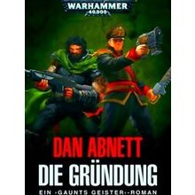 Warhammer 40.000 - Die Grundung
