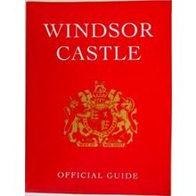 Windsor Castle Official Guide