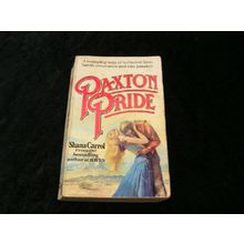 Paxton Pride by Shana Carrol