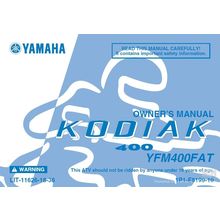 YAMAHA YFM400FAT KODIAK OWNERS MANUAL ALL TERRAIN VEHICLE 193 PAGES IN ENGLISH