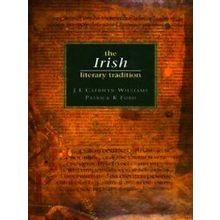 The Irish Literary Tradition - J.E. Caerwyn Williams