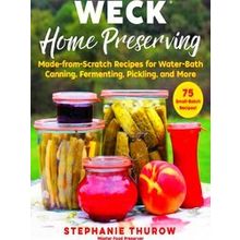 Weck Home Preserving