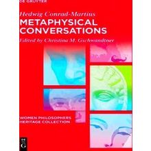 Women Philosophers Heritage Collection 1 Metaphysical Conversations And Phenomen