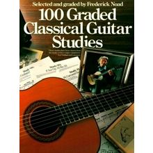 100 Graded Classical Guitar Studies: Selected and Graded by Frederick Noad