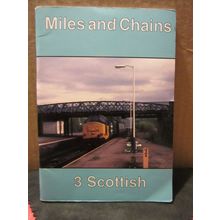 no 3. SCOTTISH.. MILES AND CHAINS by Geoffrey Hurst 1990 3rd edition p/b vgc (A)