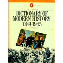 Dictionary Of Modern History, 1789-1945
